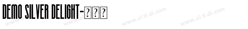 Demo Silver Delight字体转换